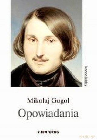Gogol Opowiadania - Mikołaj Gogol [KSIĄŻKA]
