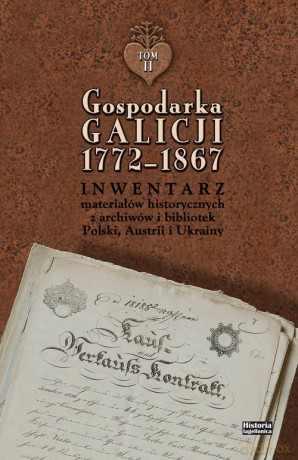 Gospodarka Galicji 1772-1867 [KSIĄŻKA]