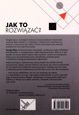Jak to rozwiązać - G. Polya [KSIĄŻKA]