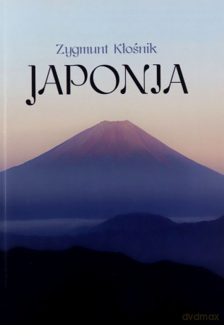 Japonia - Zygmunt Kłośnik [KSIĄŻKA]
