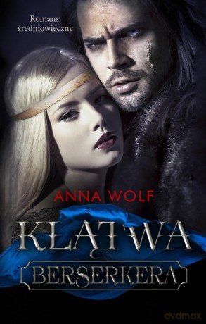 Klątwa Berserkera - Anna Wolf [KSIĄŻKA]