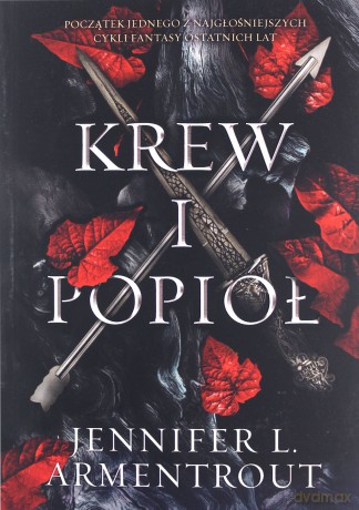 Krew i popiół - Jennifer L. Armentrout [KSIĄŻKA]