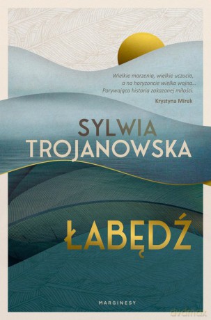 Łabędź - Sylwia Trojanowska [KSIĄŻKA]