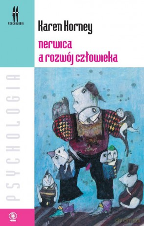 Nerwica a rozwój człowieka - Karen Horney [KSIĄŻKA]