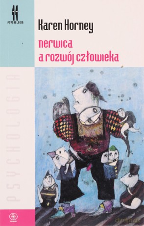 Nerwica a rozwój człowieka - Karen Horney [KSIĄŻKA]