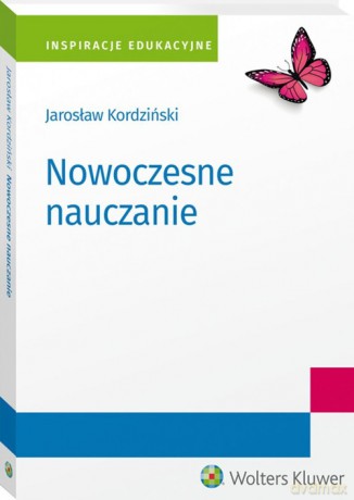 Nowoczesne nauczanie - Kordziński Jarosław [KSIĄŻKA]