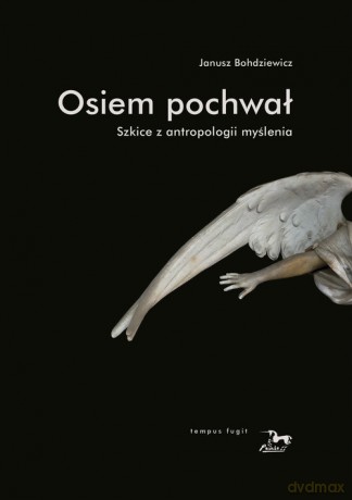 Osiem pochwał - Janusz Bohdziewicz [KSIĄŻKA]