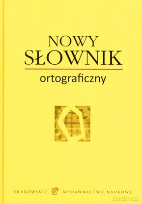 Nowy Słownik Ortograficzny (twarda) [KSIĄŻKA]