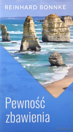 Pewność zbawienia - Reinhard Bonnke [KSIĄŻKA]