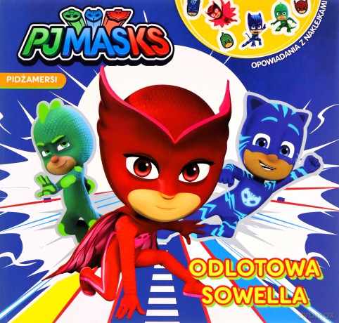 Pidżamersi Opowiadania z naklejkami Odlotowa Sowella [KSIĄŻKA]