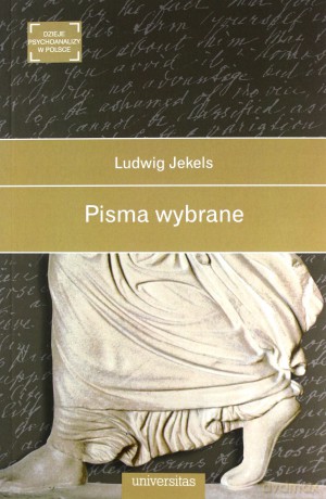 Pisma wybrane (Ludwig Jekels) - Ludwig Jekels [KSIĄŻKA]