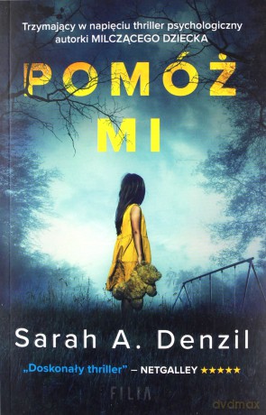 Pomóż mi - Sarah A. Denzil [KSIĄŻKA]