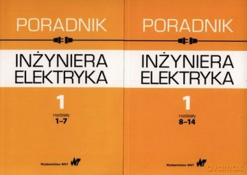 Poradnik inżyniera elektryka (Tom 1) Część 2 [KSIĄŻKA]