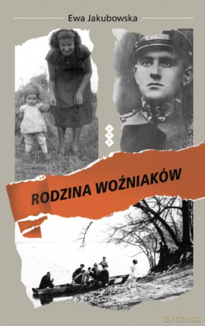 Rodzina Woźniaków - Ewa Jakubowska [KSIĄŻKA]