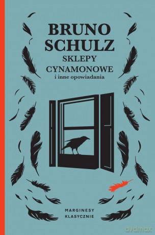 Sklepy cynamonowe i inne opowiadania - Bruno Schulz [KSIĄŻKA]