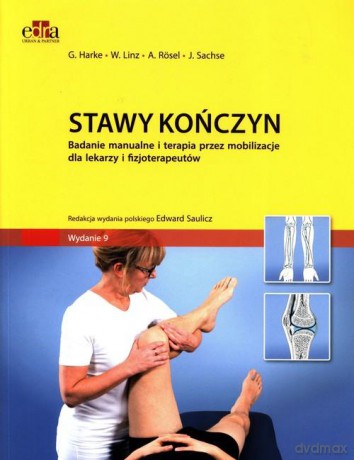 Stawy kończyn - Harke G., Linz W. [KSIĄŻKA]
