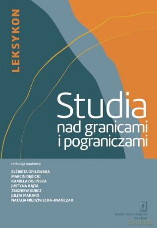 Studia nad granicami i pograniczami [KSIĄŻKA]