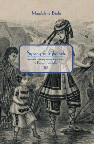 Syreny w trykotach - Magdalena Bialic [KSIĄŻKA]