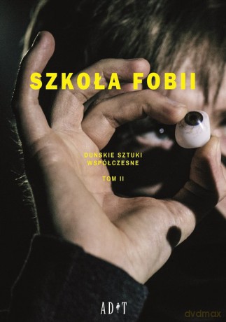 Szkoła Fobii - Nikolaj Caderholm, Stig Dalager [KSIĄŻKA]