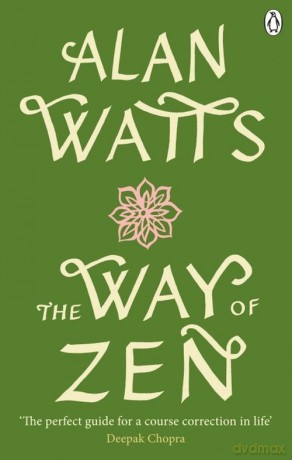 The Way of Zen - Alan Watts [KSIĄŻKA]