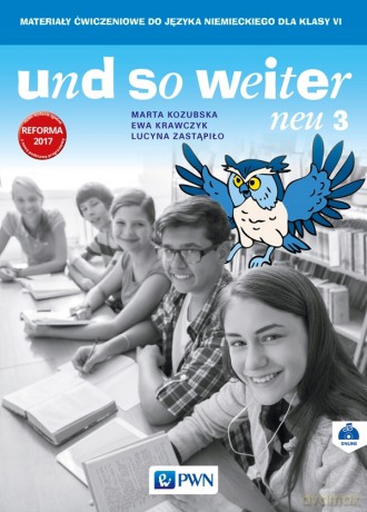 und so weiter neu 3. Materiały ćwiczeniowe VI [KSIĄŻKA]