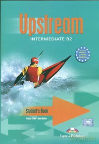 Upstream Intermediate B2 Student's Book - Virginia Evans, Jenny Dooley [KSIĄŻKA]