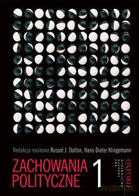 Zachowania polityczne (Tom 1) - J. Dalton Russell, Hans-Dieter Klingemann [KSIĄŻKA]