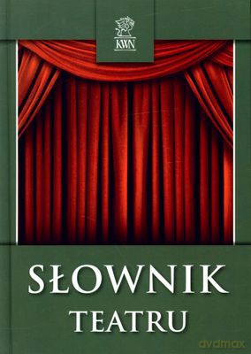 Słownik Teatru (twarda) - Dariusz Kosiński [KSIĄŻKA]