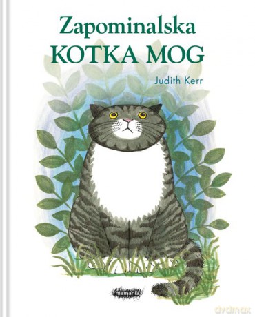 Zapominalska kotka Mog - Judith Kerr [KSIĄŻKA]