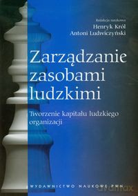 Zarządzanie zasobami ludzkimi [KSIĄŻKA]