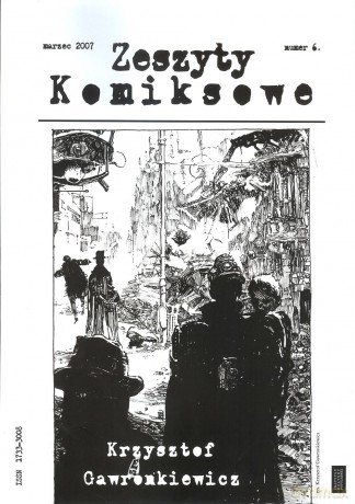 Zeszyty komiksowe nr 6 Krzysztof Gawronkiewicz Wyd. II [KSIĄŻKA]