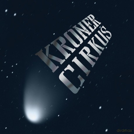 Kroner Cirkus: Kometa Kronera [CD]