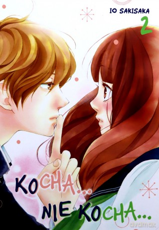 Kocha...nie kocha... (Tom 2) [KOMIKS]