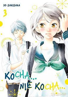 Kocha...nie kocha... (Tom 3) [KOMIKS]