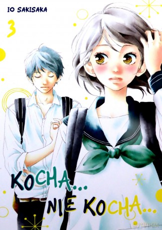 Kocha...nie kocha... (Tom 3) [KOMIKS]