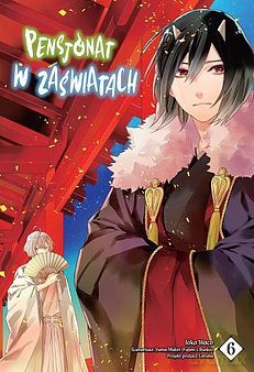 Pensjonat w zaświatach (Tom 6) - Ioca Waco, Yuma Midori [KOMIKS]