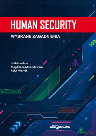 Human security Wybrane zagadnienia [KSIĄŻKA]