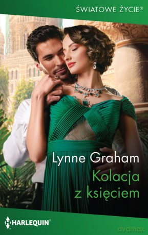 Kolacja z księciem - Lynne Graham [KSIĄŻKA]