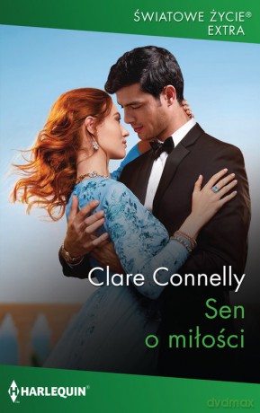 Sen o miłości - Clare Connelly [KSIĄŻKA]