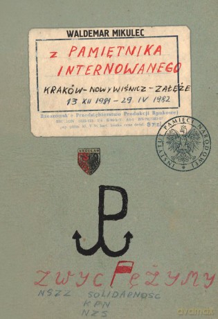 Waldemar Mikulec Z pamiętnika internowanego - Waldemar Mikulec [KSIĄŻKA]