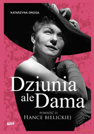 Dziunia, ale dama - Katarzyna Droga [KSIĄŻKA]