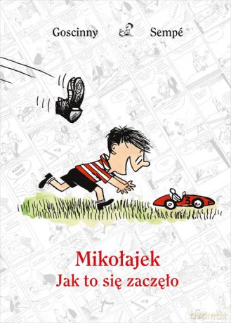 Mikołajek Jak to się zaczęło - René Goscinny [KSIĄŻKA]