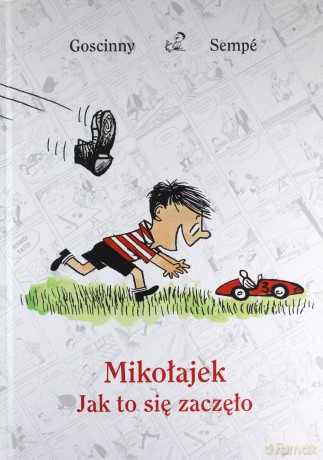 Mikołajek Jak to się zaczęło - René Goscinny [KSIĄŻKA]