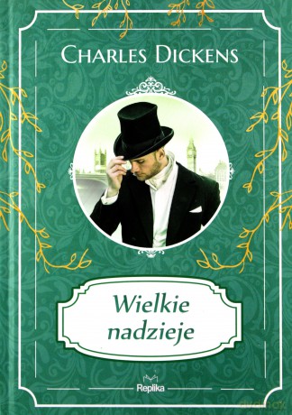 Wielkie nadzieje - Charles Dickens [KSIĄŻKA]