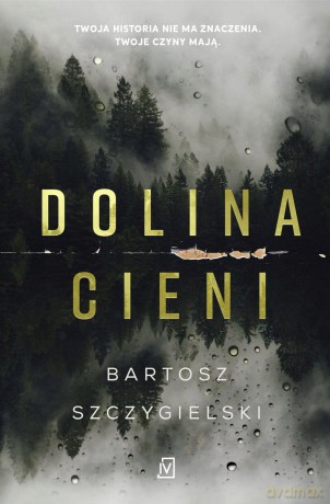 Dolina Cieni - Bartosz Szczygielski [KSIĄŻKA]