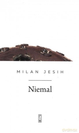 Niemal - Jesih Milan [KSIĄŻKA]