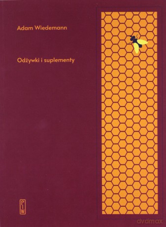 Odżywki i suplementy - Adam Wiedemann [KSIĄŻKA]