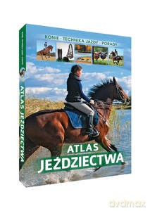 Atlas jeździectwa - Jagoda Bojarczuk [KSIĄŻKA]