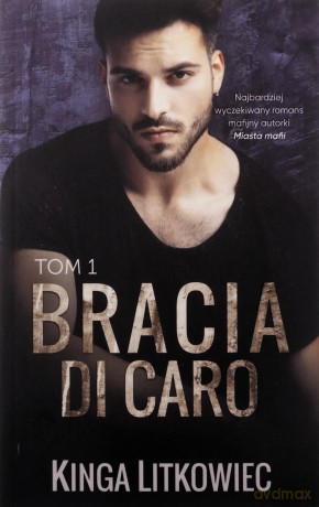 Bracia Di Caro - Kinga Litkowiec [KSIĄŻKA]