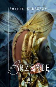 Brzemię - Emilia Kubaszak [KSIĄŻKA]